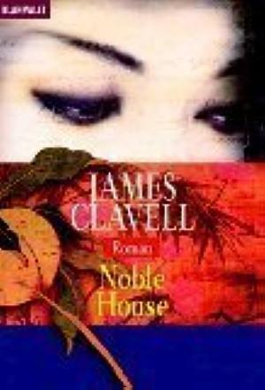 Noble House. by James Clavell, James Clavell