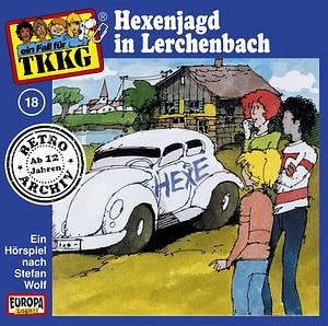 TKKG - Hexenjagd in Lerchenbach: Band 18 by Stefan Wolf