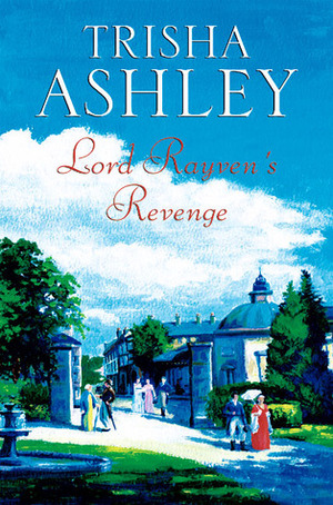 Lord Rayven's Revenge by Trisha Ashley