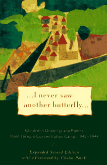 ...I Never Saw Another Butterfly... by Hana Volavková, Chaim Potok, Václav Havel