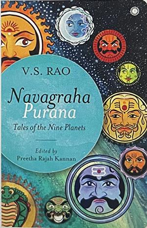 Navagraha Purana by V.S. Rao