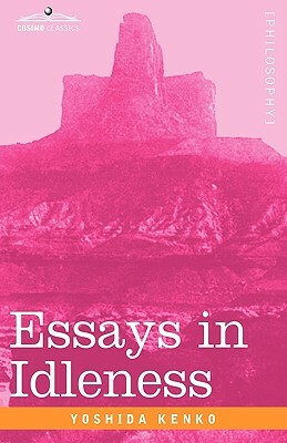 Essays in Idleness by Yoshida Kenko