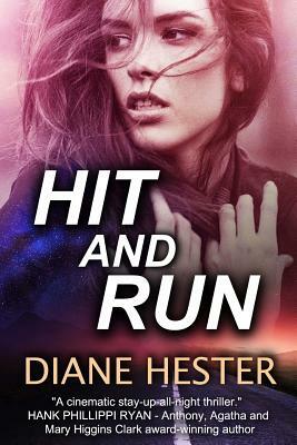 Hit and Run: A taut New England thriller with a compelling twist by Diane Hester