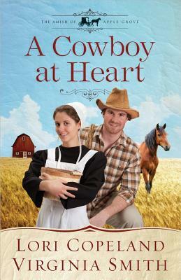 A Cowboy at Heart by Lori Copeland, Virginia Smith