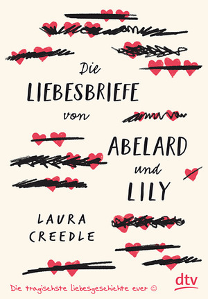 Die Liebesbriefe von Abelard und Lily by Laura Creedle