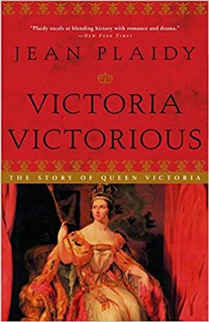 Кралица Виктория by Джийн Плейди, Jean Plaidy