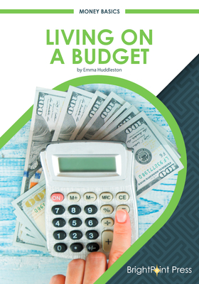 Living on a Budget by Emma Huddleston