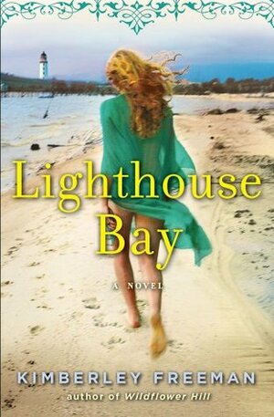 Lighthouse Bay by Kimberley Freeman