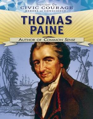 Thomas Paine: Author of Common Sense by Don Rauf