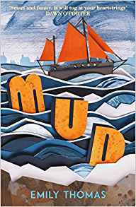 Mud by Emily Thomas