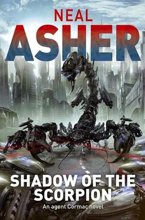 Shadow of the Scorpion by Neal Asher