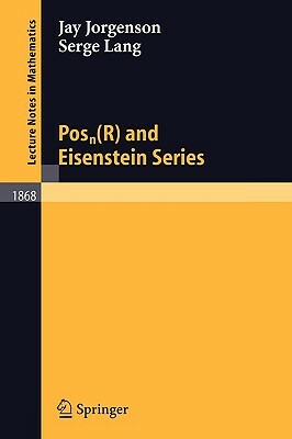 Posn(r) and Eisenstein Series by Serge Lang, Jay Jorgenson