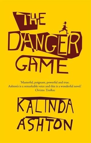 The Danger Game by Kalinda Ashton