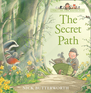 The Secret Path (Tales from Percy's Park) [With Fold-Out Maze Poster] by Nick Butterworth