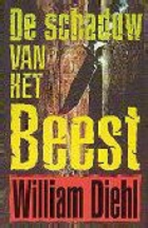 De schaduw van het beest by William Diehl