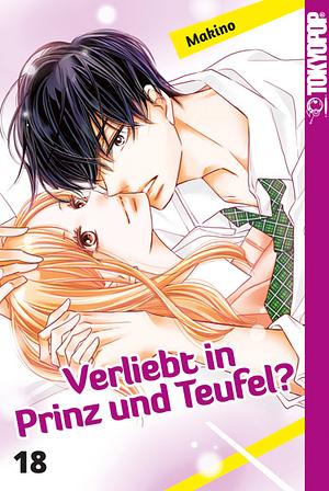 Verliebt in Prinz und Teufel?, Band 18 by Makino