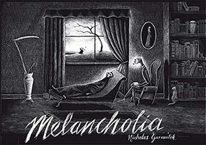 Melancholia by Nicholas Gurewitch, Nicholas Gurewitch