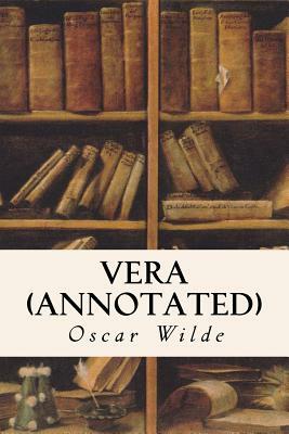 Vera (annotated) by Oscar Wilde