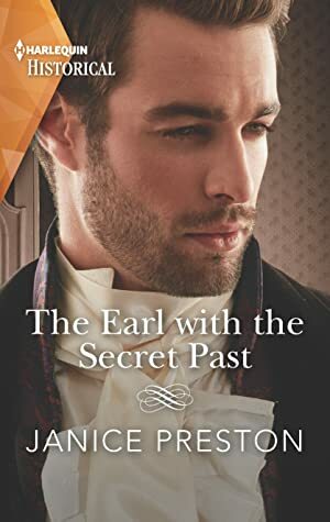 The Earl with the Secret Past by Janice Preston