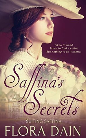 Saffina's Secrets by Flora Dain