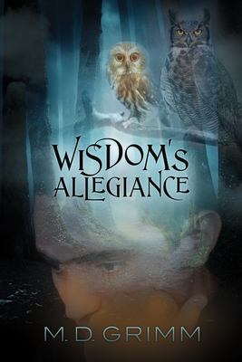 Wisdom's Allegiance by Grimm