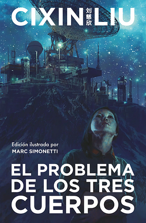 El problema de los tres cuerpos by Cixin Liu