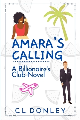 Amara's Calling by C.L. Donley