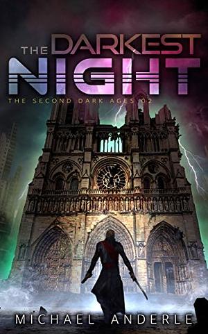 The Darkest Night by Michael Anderle