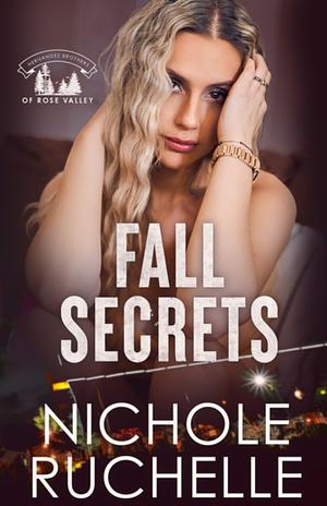 Fall secrets  by Nichole Ruschelle