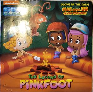 The Legend of Pinkfoot by Mary Tillworth, M.J. Illustrations, Nickelodeon Publishing