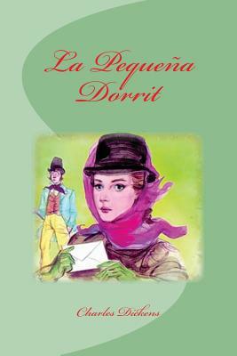 La Pequeña Dorrit by Charles Dickens