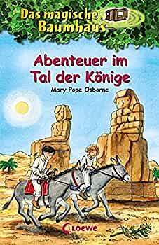 Abenteuer im Tal der Könige by Mary Pope Osborne