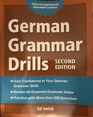 German Grammar Drills by Ed Swick