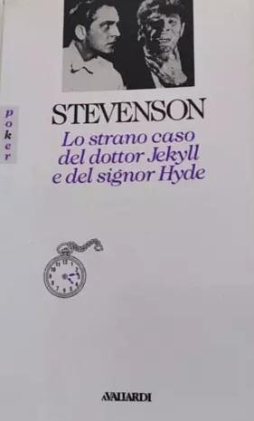 Lo strano caso del dr Jekyll e mr Hide by Robert Louis Stevenson