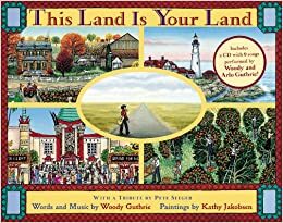 This Land is Your Land by Woody Guthrie