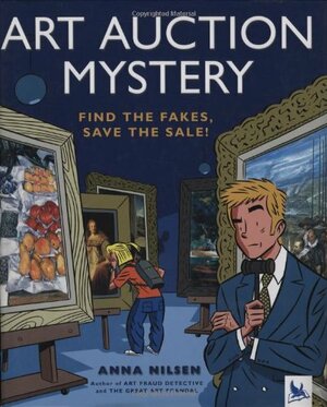 Art Auction Mystery by Anna Nilsen