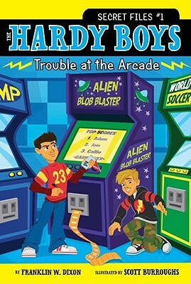 Trouble at the Arcade by Franklin W. Dixon