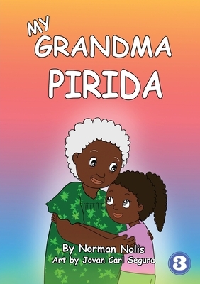 My Grandma Pirida by Norman Nollis