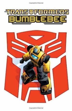 The Transformers: Bumblebee by Trevor Hutchinson, Zander Cannon, Chee Yang Ong