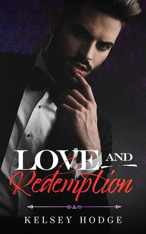 Love and Redemption by Kelsey Hodge