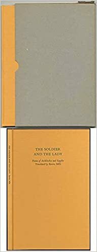 Soldier and the Lady: Poems of Archilochos and Sappho by Sappho, Archilochos