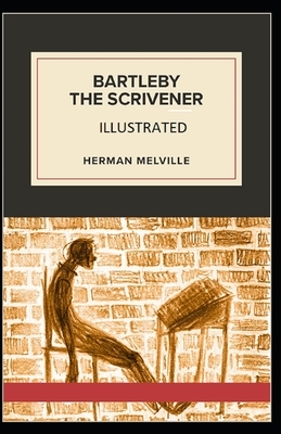 Bartleby, the Scrivener by Herman Melville