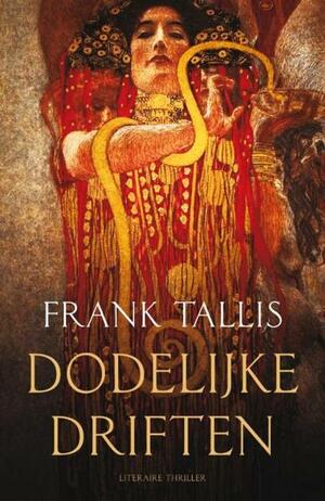 Dodelijke driften by Frank Tallis