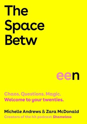 The Space Between by Michelle Andrews, Zara McDonald