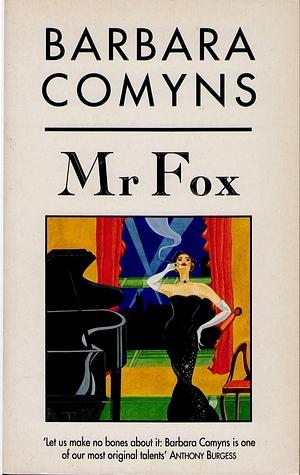 Mr Fox by Barbara Comyns