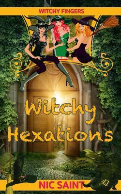 Witchy Hexations by Nic Saint