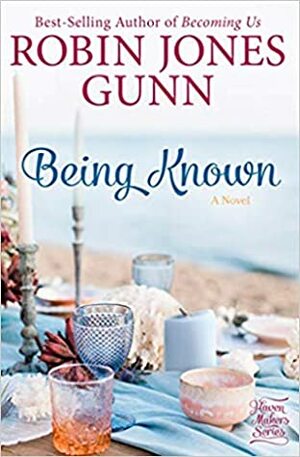 Being Known by Robin Jones Gunn