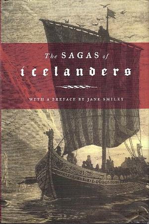 The Sagas Of Icelanders by Anonymous, Jane Smiley