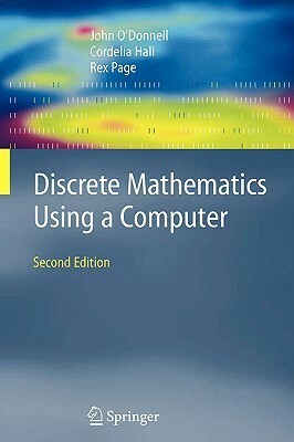 Discrete Mathematics Using a Computer by John M. O'Donnell