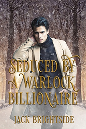 Seduced By A Warlock by Jack Brightside